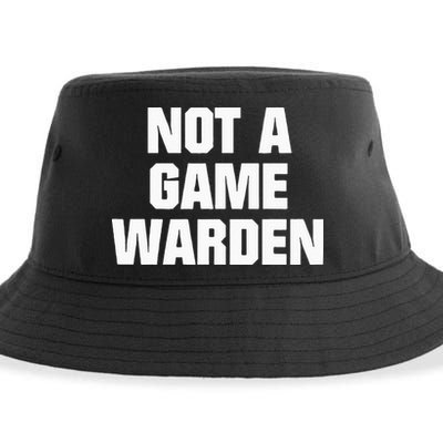 Not A Game Warden Sustainable Bucket Hat