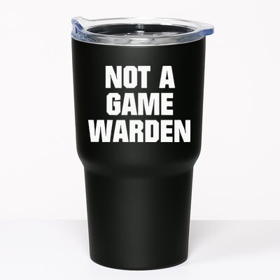 Not A Game Warden Tumbler