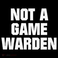 Not A Game Warden Youth Performance Sprint T-Shirt