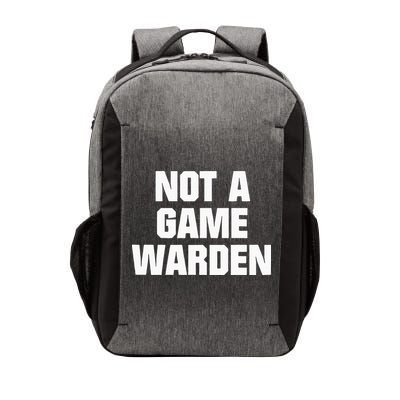 Not A Game Warden Vector Backpack