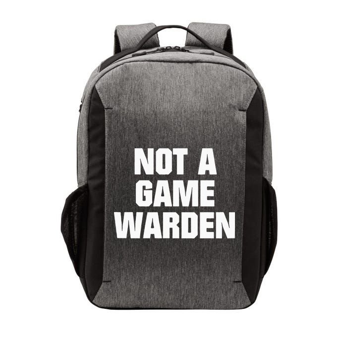 Not A Game Warden Vector Backpack