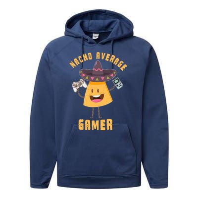 NACHO AVERAGE GAMER FUNNY GAMING MEME Performance Fleece Hoodie