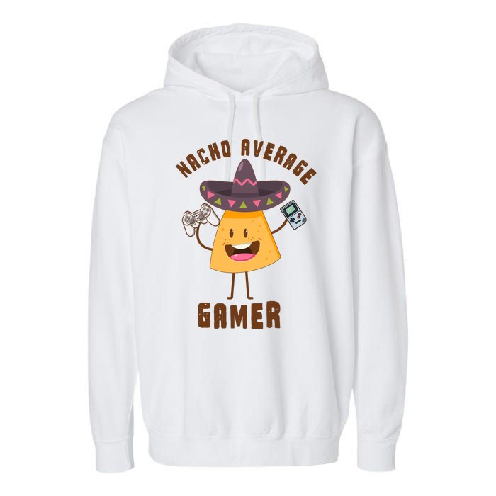 NACHO AVERAGE GAMER FUNNY GAMING MEME Garment-Dyed Fleece Hoodie