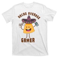 NACHO AVERAGE GAMER FUNNY GAMING MEME T-Shirt