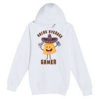 NACHO AVERAGE GAMER FUNNY GAMING MEME Premium Pullover Hoodie