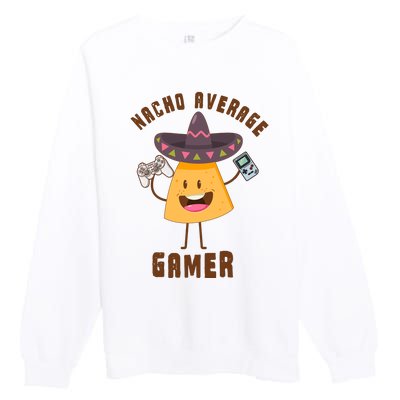 NACHO AVERAGE GAMER FUNNY GAMING MEME Premium Crewneck Sweatshirt