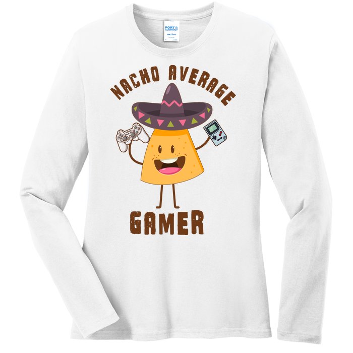 NACHO AVERAGE GAMER FUNNY GAMING MEME Ladies Long Sleeve Shirt