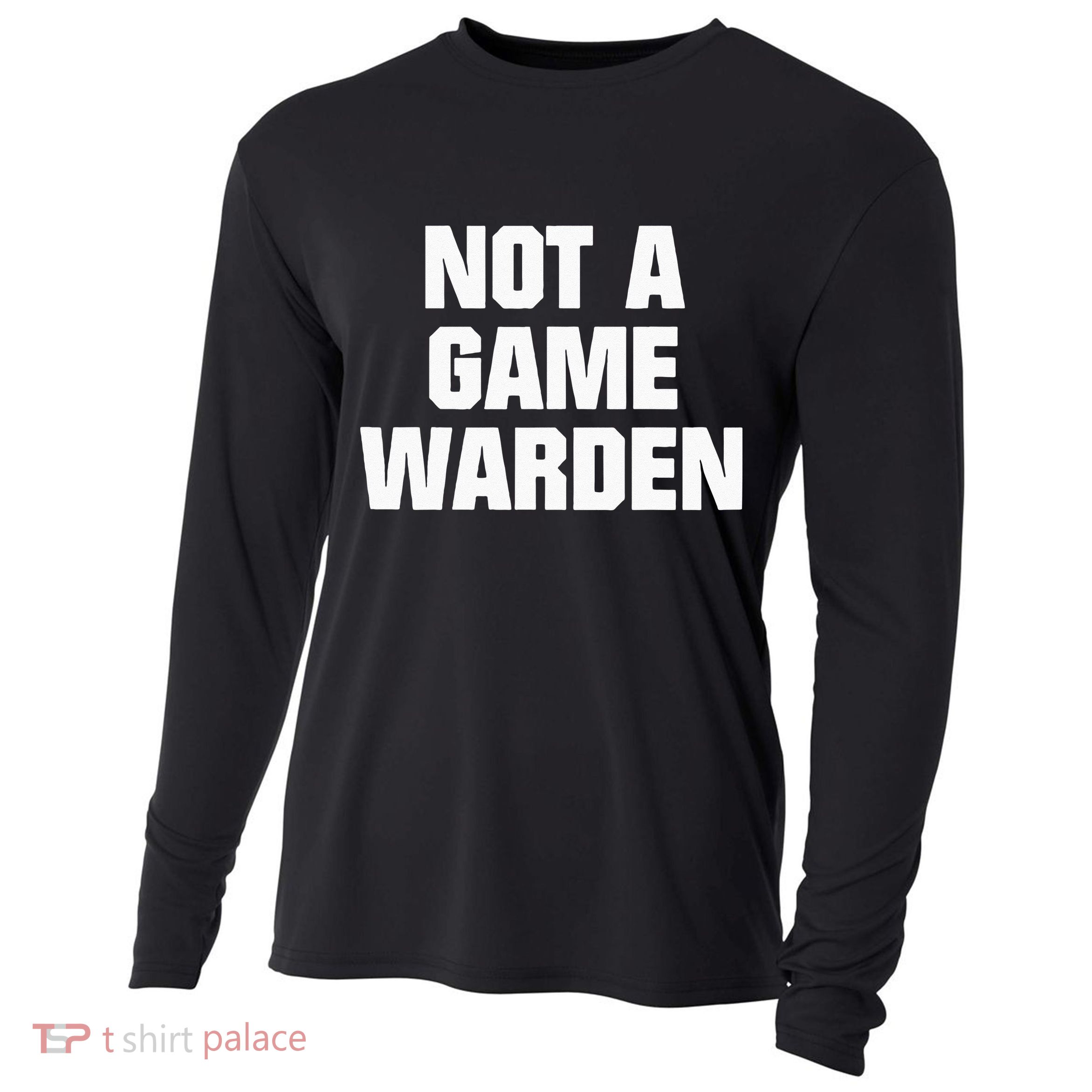 Not A Game Warden Cooling Performance Long Sleeve Crew