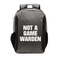 Not A Game Warden Vector Backpack