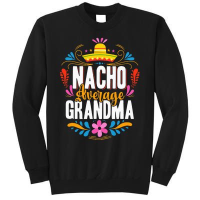 Nacho Average Grandma Cinco De Mayo Mexican Matching Family Sweatshirt