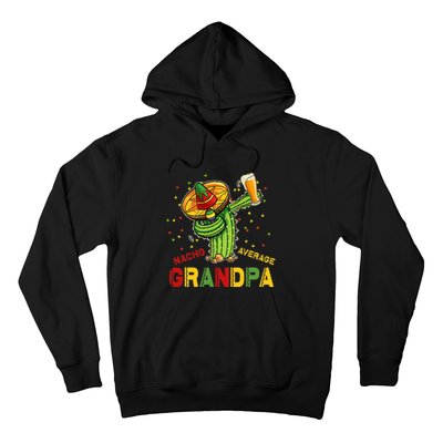 Nacho Average Grandpa Fiesta Cinco De Mayo Cactus Mariachi Hoodie