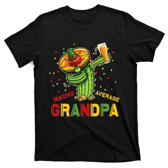 Nacho Average Grandpa Fiesta Cinco De Mayo Cactus Mariachi T-Shirt