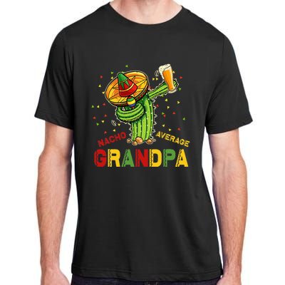 Nacho Average Grandpa Fiesta Cinco De Mayo Cactus Mariachi Adult ChromaSoft Performance T-Shirt