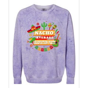 Nacho Average Graduation Party Cinco De Mayo Colorblast Crewneck Sweatshirt