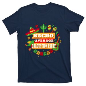 Nacho Average Graduation Party Cinco De Mayo T-Shirt