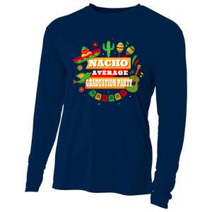 Nacho Average Graduation Party Cinco De Mayo Cooling Performance Long Sleeve Crew