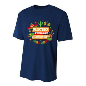 Nacho Average Graduation Party Cinco De Mayo Performance Sprint T-Shirt