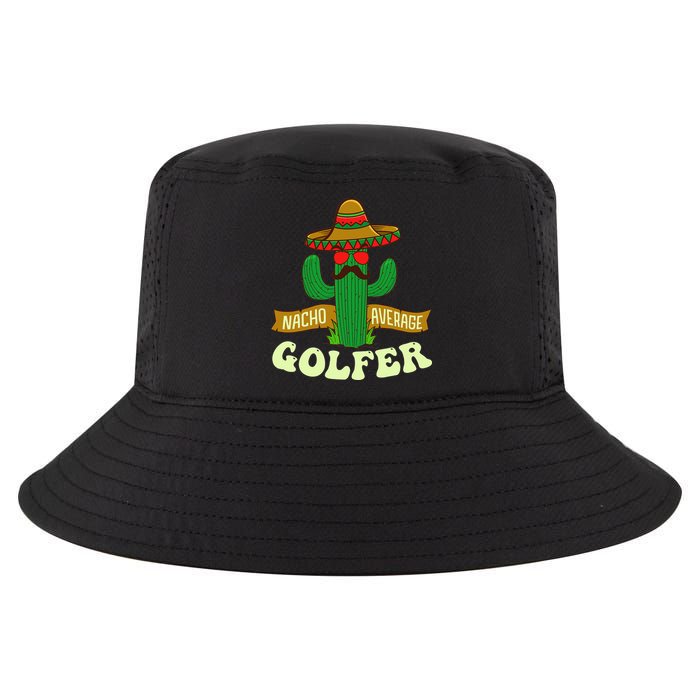 Nacho Average Golfer Golfing Lover Golf Tournament Hobby Cool Comfort Performance Bucket Hat