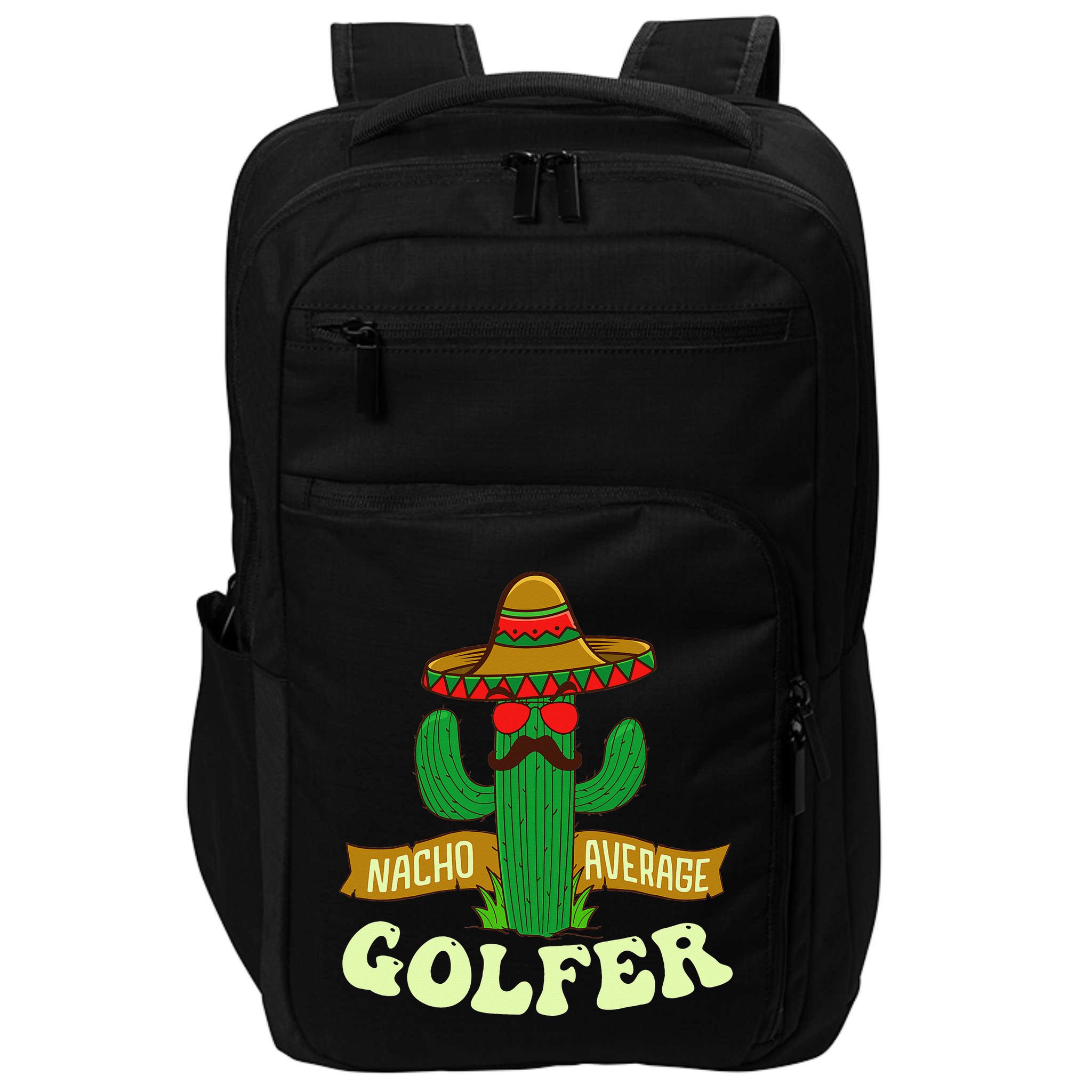 Nacho Average Golfer Golfing Lover Golf Tournament Hobby Impact Tech Backpack