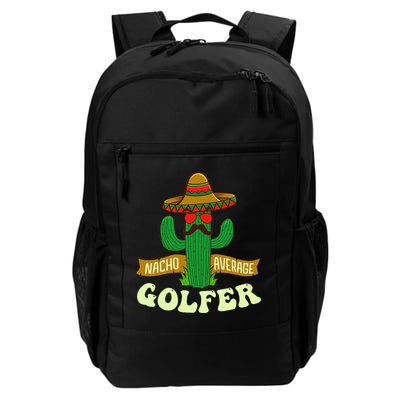 Nacho Average Golfer Golfing Lover Golf Tournament Hobby Backpack