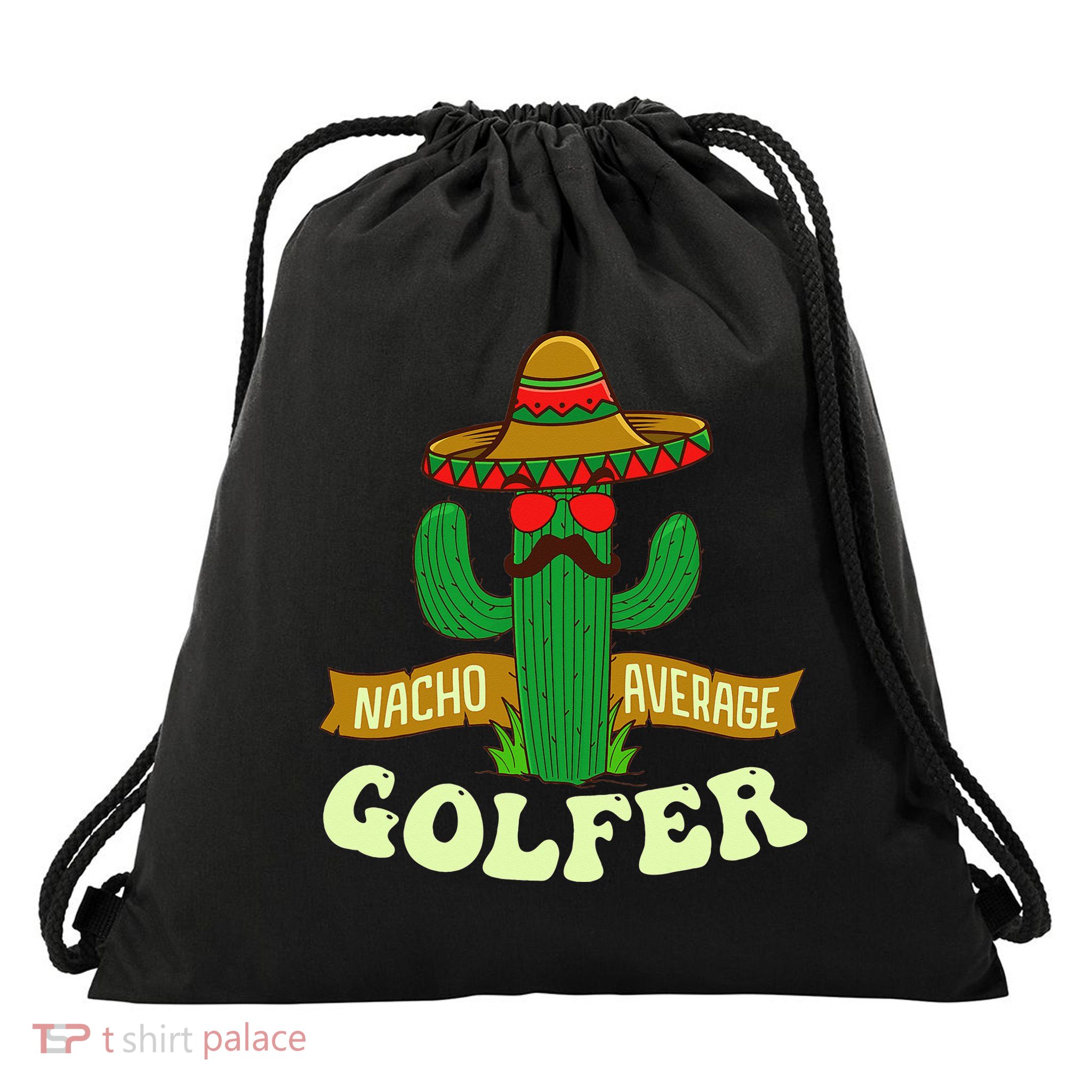 Nacho Average Golfer Golfing Lover Golf Tournament Hobby Drawstring Bag