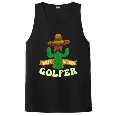 Nacho Average Golfer Golfing Lover Golf Tournament Hobby PosiCharge Competitor Tank