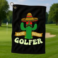 Nacho Average Golfer Golfing Lover Golf Tournament Hobby Golf Towel