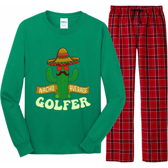 Nacho Average Golfer Golfing Lover Golf Tournament Hobby Long Sleeve Pajama Set