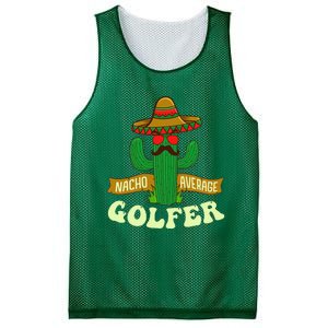 Nacho Average Golfer Golfing Lover Golf Tournament Hobby Mesh Reversible Basketball Jersey Tank