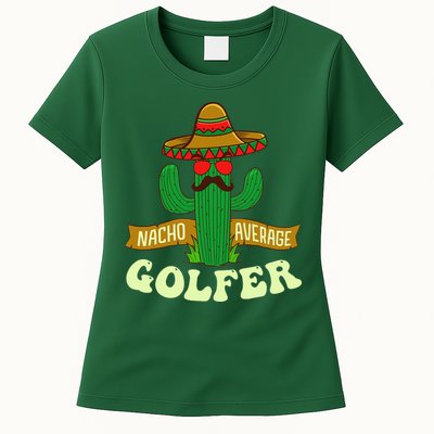 Nacho Average Golfer Golfing Lover Golf Tournament Hobby Womens T-Shirt