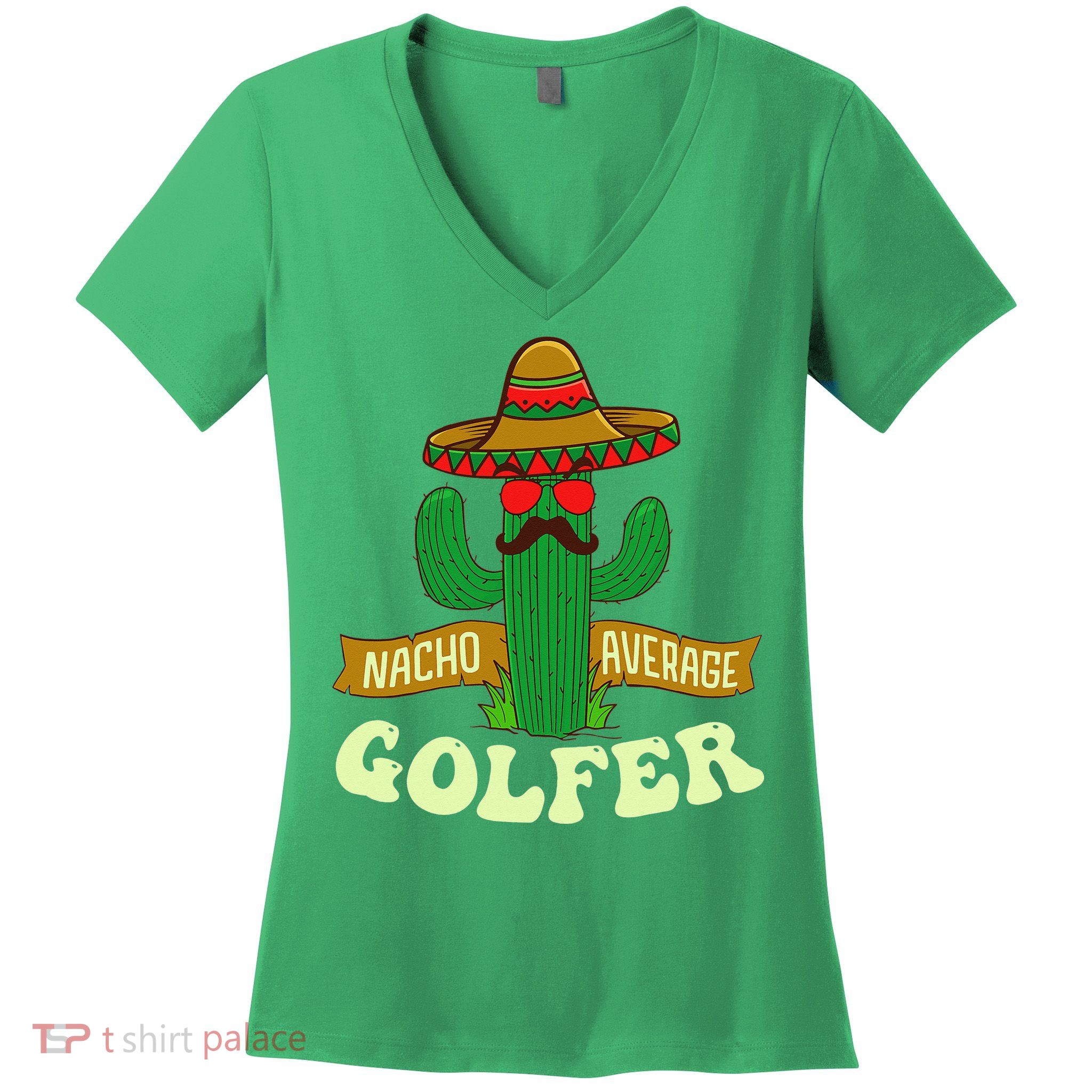 Nacho Average Golfer Golfing Lover Golf Tournament Hobby Women's V-Neck T-Shirt