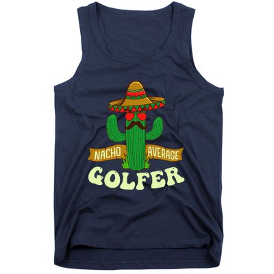 Nacho Average Golfer Golfing Lover Golf Tournament Hobby Tank Top