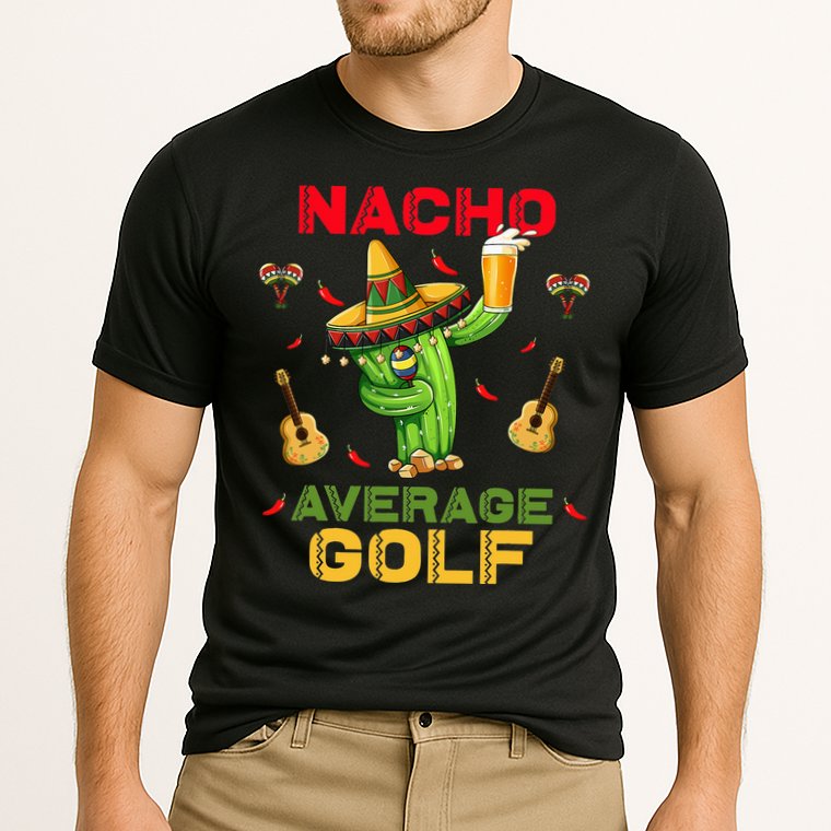 Nacho Average Golf Cinco De Mayo Mexican Fiesta Party Cooling Performance Crew T-Shirt