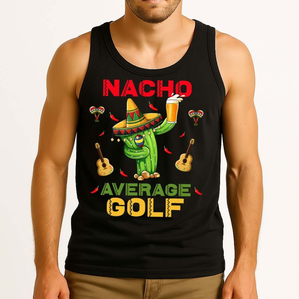 Nacho Average Golf Cinco De Mayo Mexican Fiesta Party Tank Top