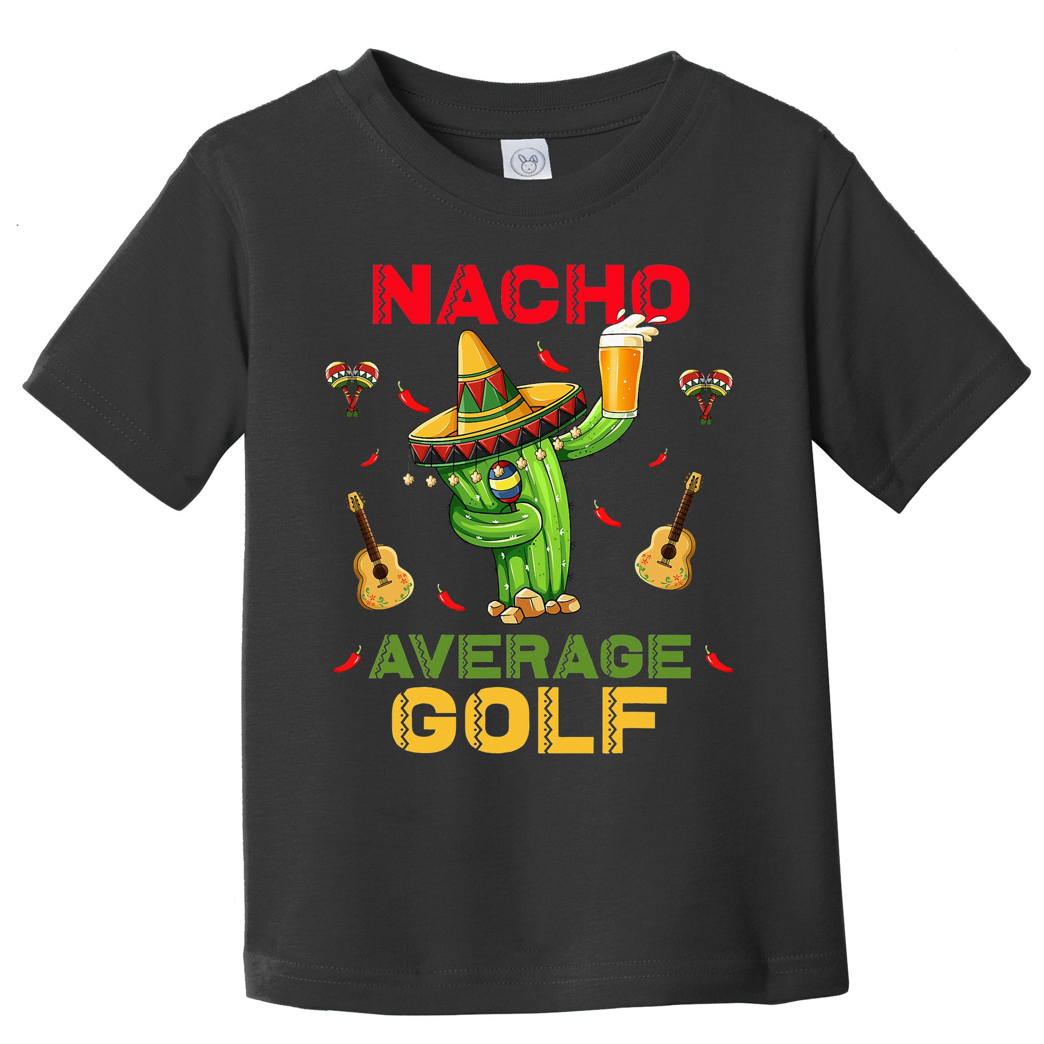 Nacho Average Golf Cinco De Mayo Mexican Fiesta Party Toddler T-Shirt