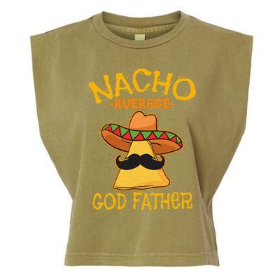 Nacho Average God Father Godparent Cinco De Mayo Fiesta Garment-Dyed Women's Muscle Tee