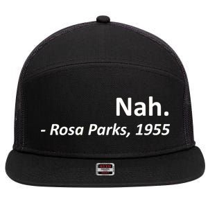 Nah. Rosa Parks, 1955 Quotation 7 Panel Mesh Trucker Snapback Hat