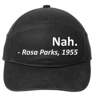 Nah. Rosa Parks, 1955 Quotation 7-Panel Snapback Hat