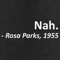 Nah. Rosa Parks, 1955 Quotation Adult Drive Performance Visor