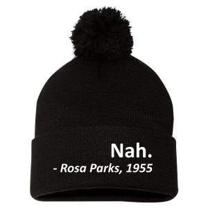 Nah. Rosa Parks, 1955 Quotation Pom Pom 12in Knit Beanie