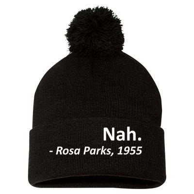 Nah. Rosa Parks, 1955 Quotation Pom Pom 12in Knit Beanie