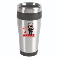 Not A Hugger Funny Jason Friday The 13th Funny Hugger 16oz Travel Tumbler