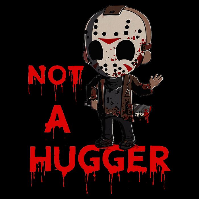 Not A Hugger Funny Jason Friday The 13th Funny Hugger 16oz Travel Tumbler