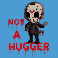 Not A Hugger Funny Jason Friday The 13th Funny Hugger Tie Dye Hoodie
