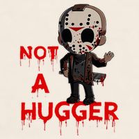 Not A Hugger Funny Jason Friday The 13th Funny Hugger Garment-Dyed Women's Muscle Tee