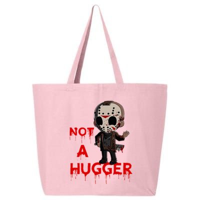 Not A Hugger Funny Jason Friday The 13th Funny Hugger 25L Jumbo Tote