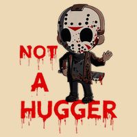 Not A Hugger Funny Jason Friday The 13th Funny Hugger Drawstring Bag