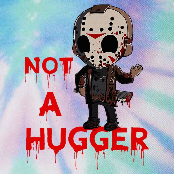 Not A Hugger Funny Jason Friday The 13th Funny Hugger Legacy Tie Dye Trucker Hat