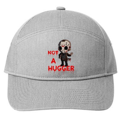 Not A Hugger Funny Jason Friday The 13th Funny Hugger 7-Panel Snapback Hat