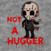 Not A Hugger Funny Jason Friday The 13th Funny Hugger 7-Panel Snapback Hat